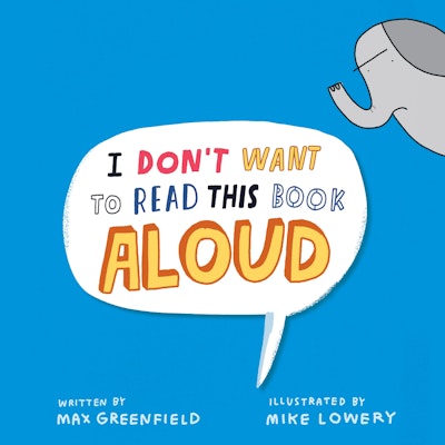 I Don't Want to Read This Book Aloud