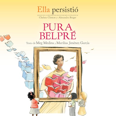 She Persisted: Pura Belpré