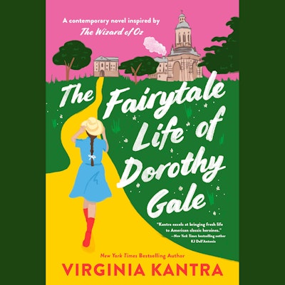 The Fairytale Life of Dorothy Gale