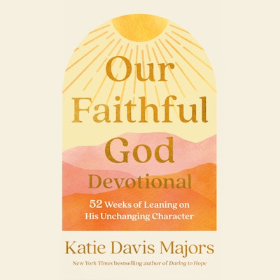 Our Faithful God Devotional