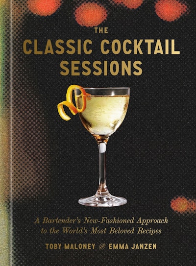 The Classic Cocktail Sessions