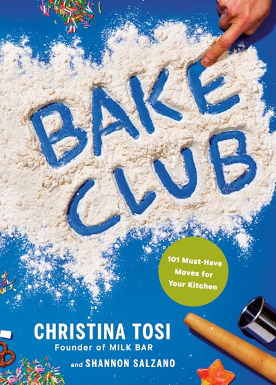 Bake Club by Christina Tosi - Penguin Books New Zealand