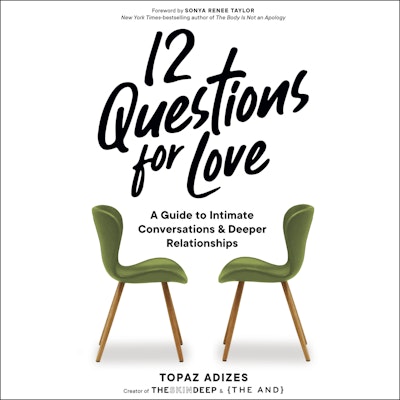 12 Questions for Love