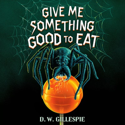 Give Me Something Good to Eat