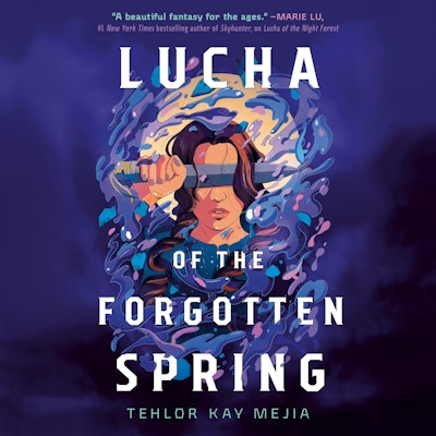 Lucha of the Forgotten Spring