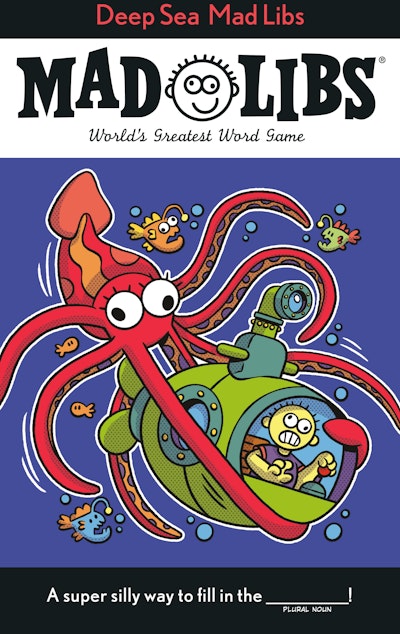 Deep Sea Mad Libs