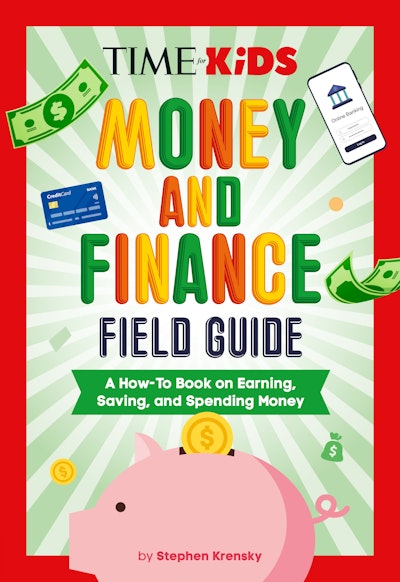 TIME for Kids: Money and Finance Field Guide