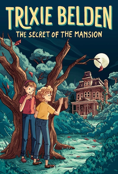 The Secret of the Mansion: Trixie Belden