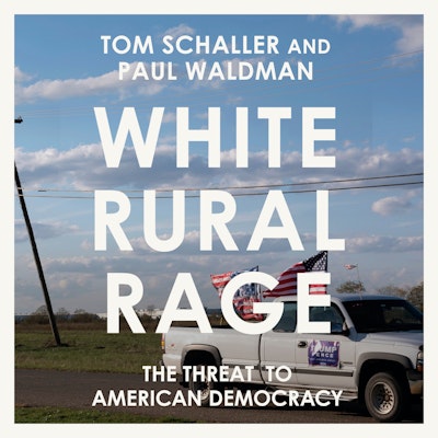 White Rural Rage