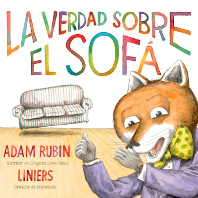 La verdad sobre el sofá (The Truth About the Couch Spanish Edition)