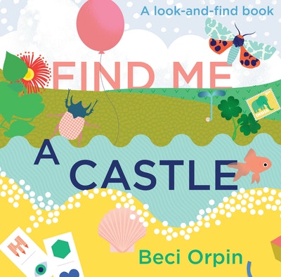 Find me a Castle: A look-and-find book