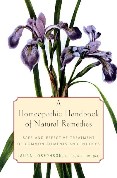 A Homeopathic Handbook of Natural Remedies