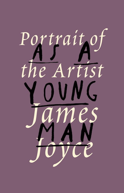 A Portrait of the Artist as a Young Man