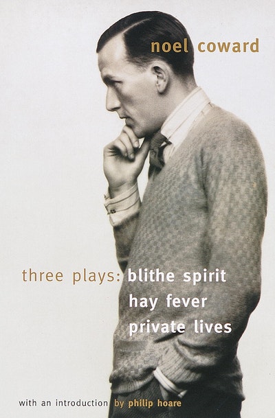 Blithe Spirit, Hay Fever, Private Lives