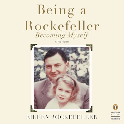 Being a Rockefeller, Becoming Myself
