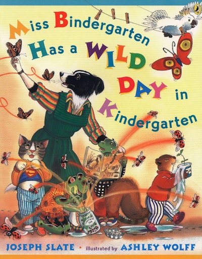 Miss Bindergarten Has a Wild Day in Kindergarten