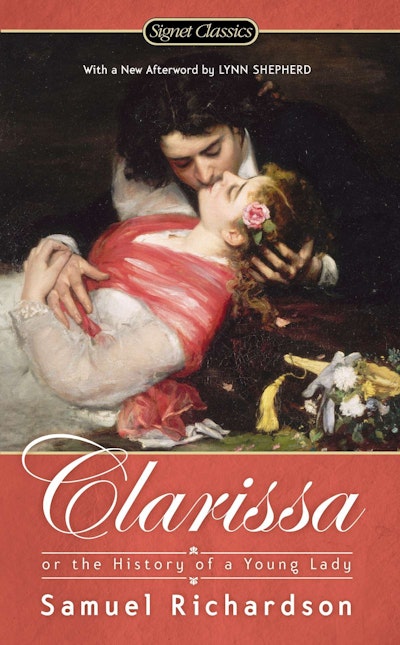Clarissa: Or the History of a Young Lady