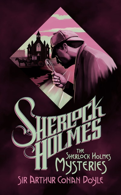 The Sherlock Holmes Mysteries