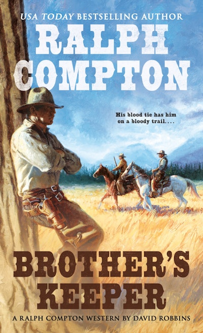 Ralph Compton Brother's Keeper