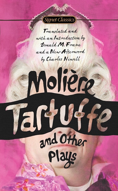 Tartuffe and Other Plays