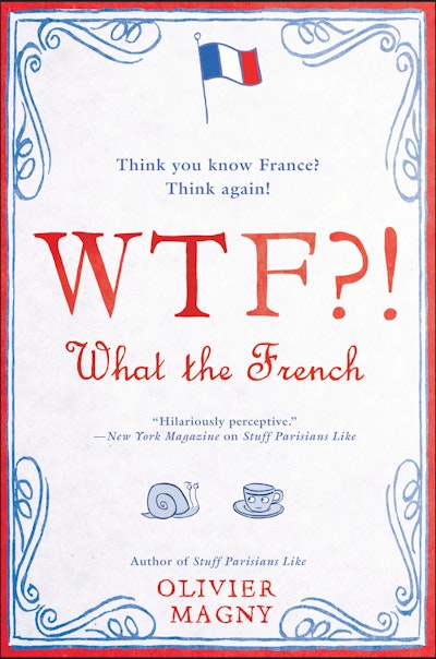 WTF?!: What the French