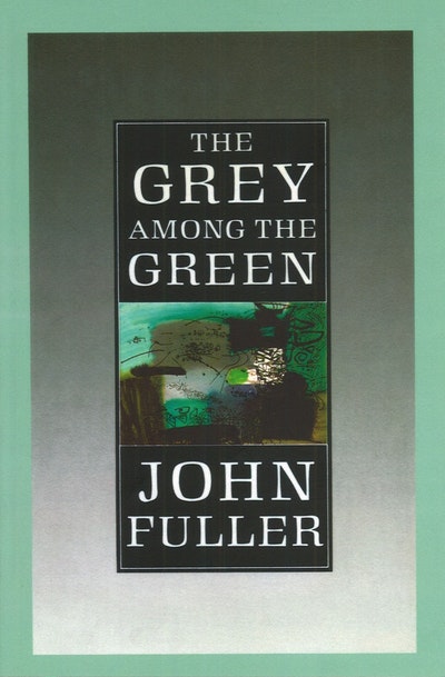 The Grey Among The Green
