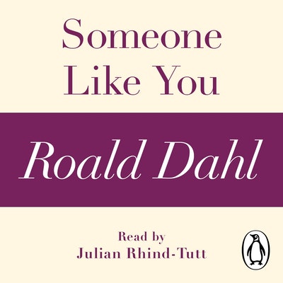 Someone Like You (A Roald Dahl Short Story)