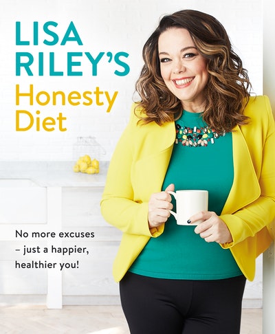 Lisa Riley's Honesty Diet