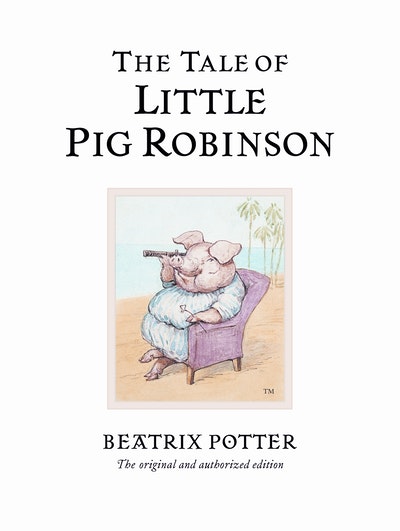 The Tale of Little Pig Robinson
