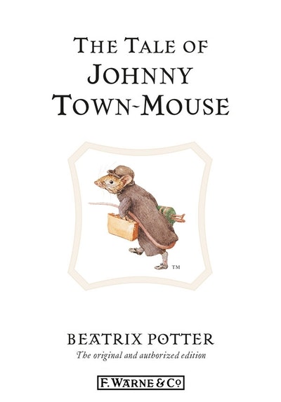 the tale of two bad mice and johnny town mouse