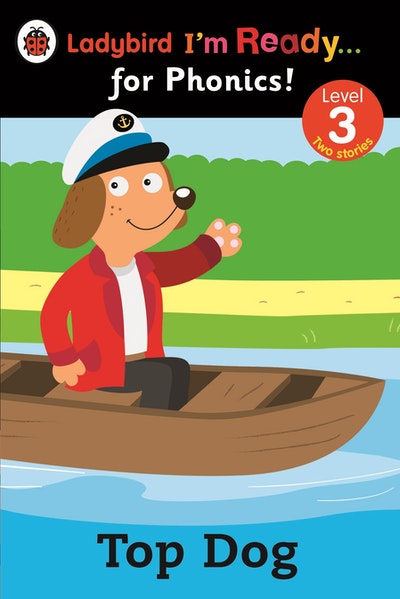 Top Dog: Ladybird I'm Ready for Phonics: Level 3