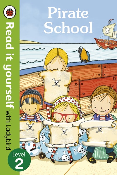 Pirate School - Read it yourself with Ladybird