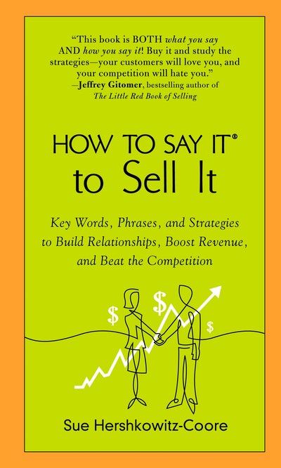 How to Say It to Sell It by Sue Hershkowitz-Coore - Penguin Books Australia