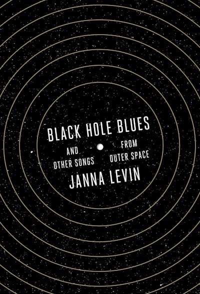 Black Hole Blues and Other Songs from Outer Space