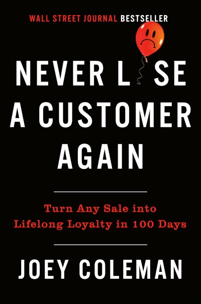 Never Lose a Customer Again
