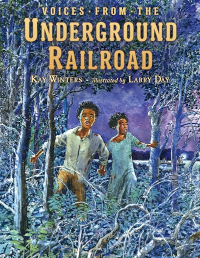 Voices from the Underground Railroad