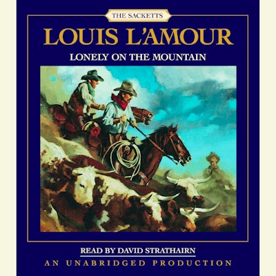 Lonely on the Mountain: The Sacketts