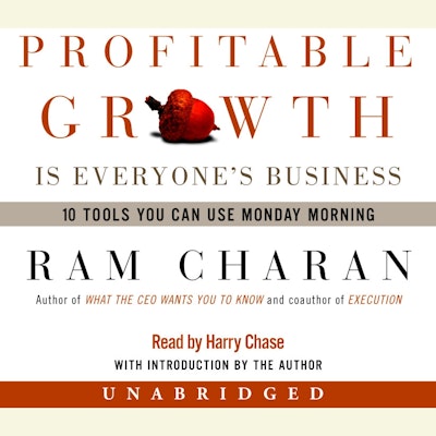 Profitable Growth Is Everyone's Business
