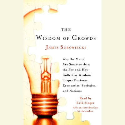 The Wisdom of Crowds