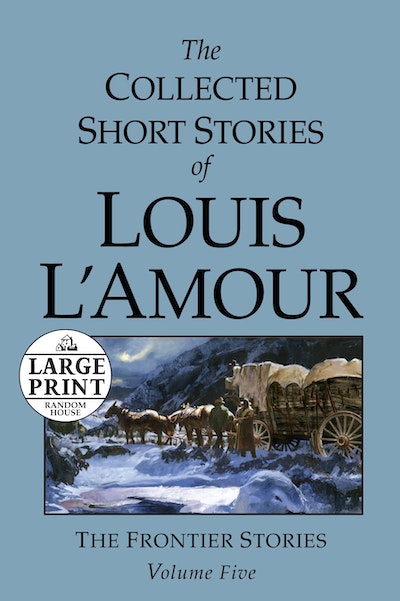 The Collected Short Stories of Louis L'Amour, Volume 7
