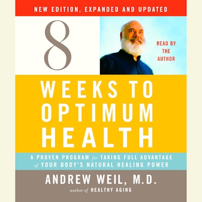 Eight Weeks to Optimum Health, Revised Edition