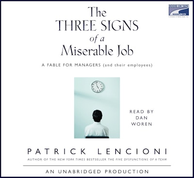 The Three Signs of a Miserable Job