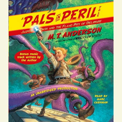 Jasper Dash and the Flame-Pits of Delaware