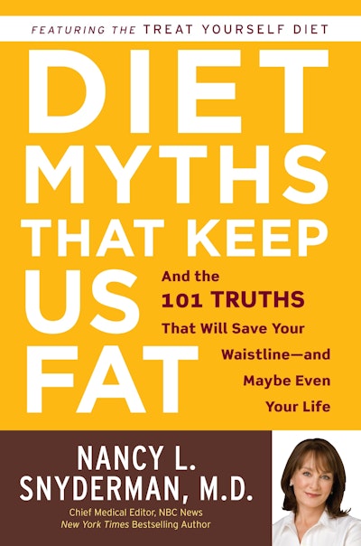 Diet Myths That Keep Us Fat