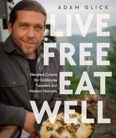 Live Free, Eat Well by Adam Glick - Penguin Books New Zealand