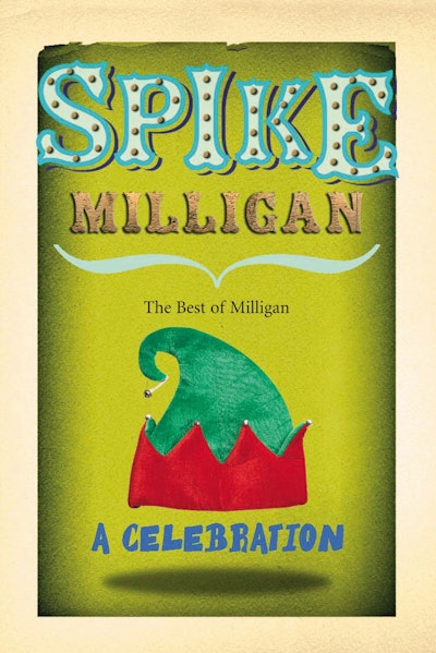 Spike Milligan: Man of Letters