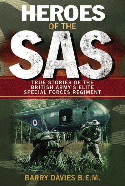 Heroes Of The SAS