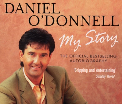 Daniel O'Donnell - My Story
