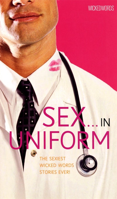 Wicked Words: Sex In Uniform