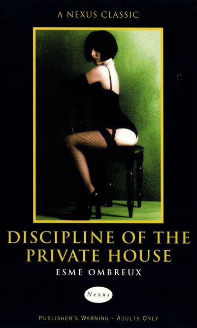 Discipline of the Private House